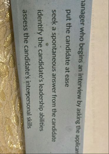 anager who begins an interview by asking the