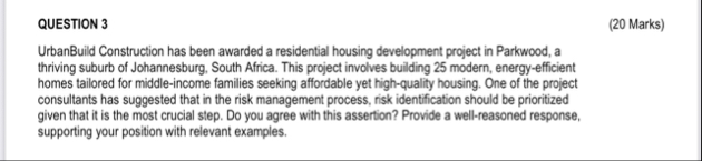 QUESTION 3 ( 2 0 Marks ) UrbanBuild Construction