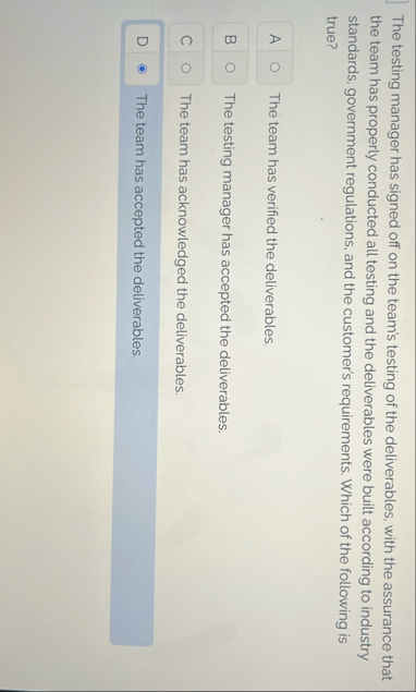 The testing manager has signed off on the team's