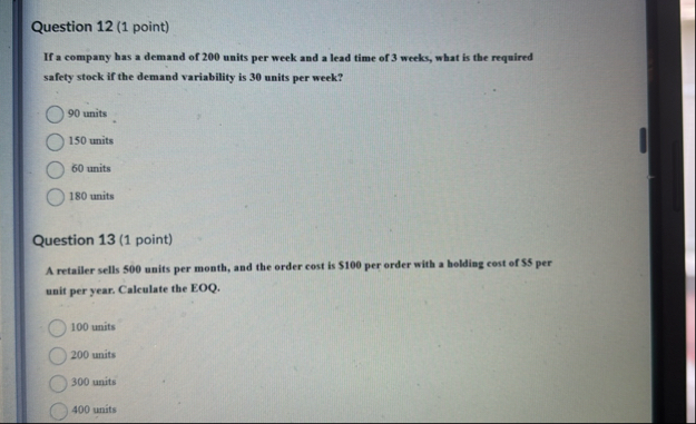 Question 1 2 ( 1 point ) If a company has a