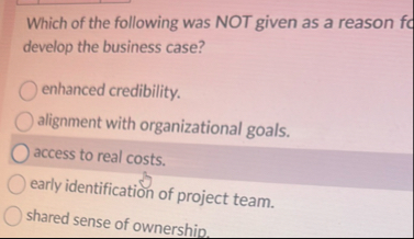 Which of the following was NOT given as a reason