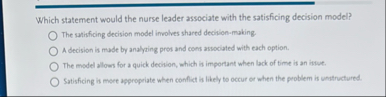 Which statement would the nurse leader associate