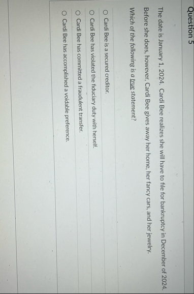 Question 5 The date is January 1 , 2 0 2 4 .