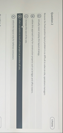 Question 2 Because the fised - position loyout