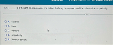 A ( n ) is a thought, an impression, or a notion,