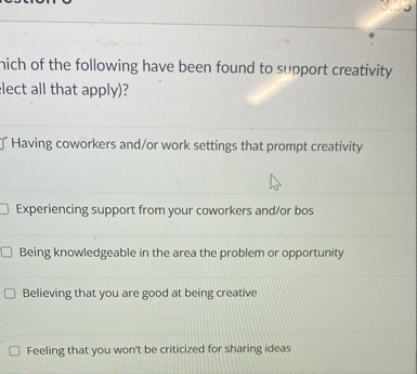 hich of the following have been found to support