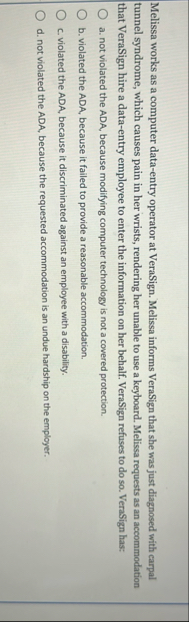 Melissa works as a computer data - entry operator