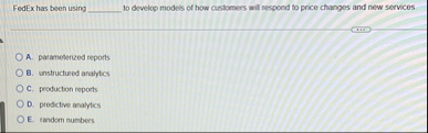 FedEx has been using lo develop models of how