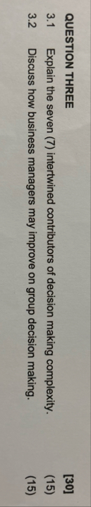 QUESTION THREE [ 3 0 ] 3 . 1 Explain the seven (