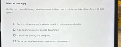 Select all that apply Identify the channels