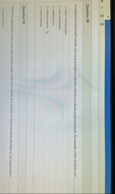 Question 3 8 A weighted scoring model typically