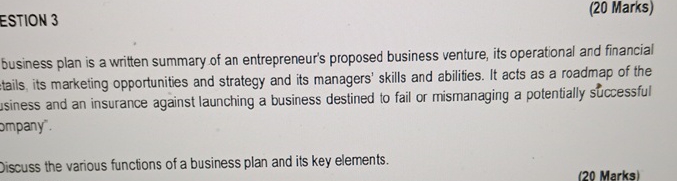 ESTION 3 ( 2 0 Marks ) business plan is a written