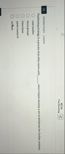 4 0 : 5 4 Time Remaining Multiple Choice 2 points