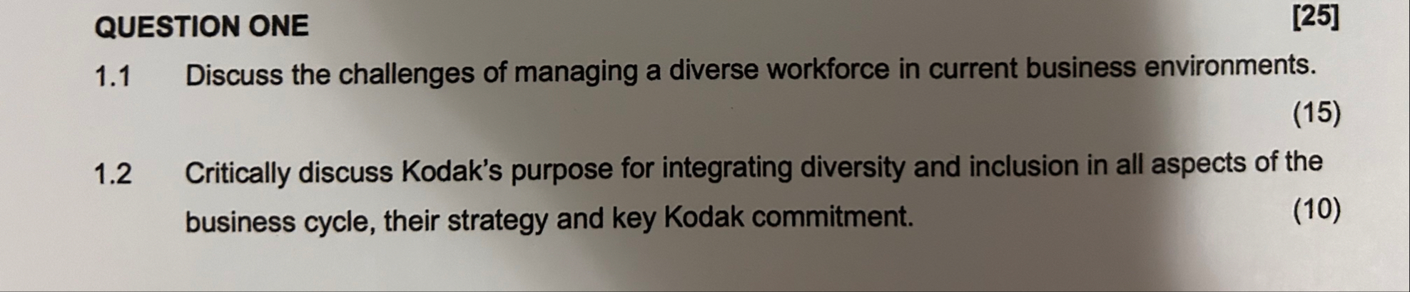 QUESTION ONE [ 2 5 ] 1 . 1 Discuss the challenges