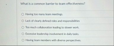 What is a common barrier to team effectiveness?