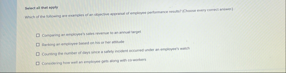 Select all that apply Which of the following are