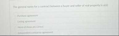 The general name for a contract between a buyer