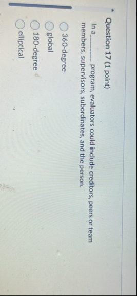Question 1 7 ( 1 point ) In : program, evaluators