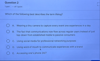 Question 2 1 part | - - of 1 point Which of the