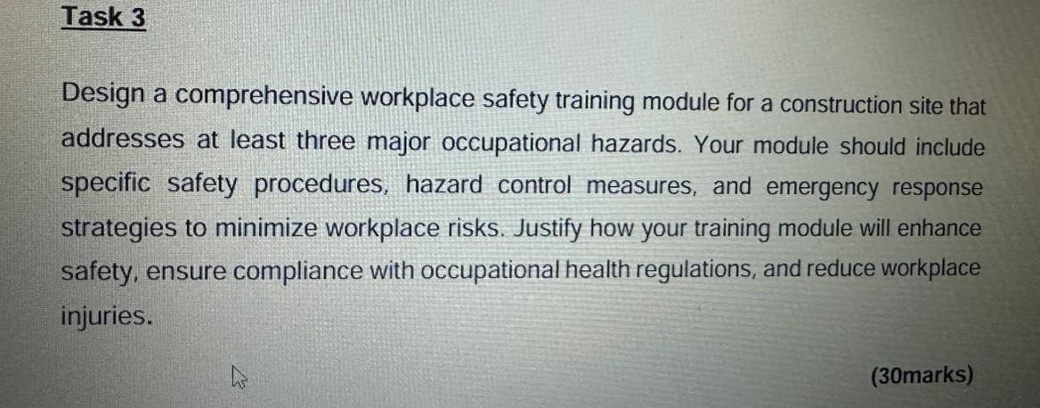 Task 3 Design a comprehensive workplace safety