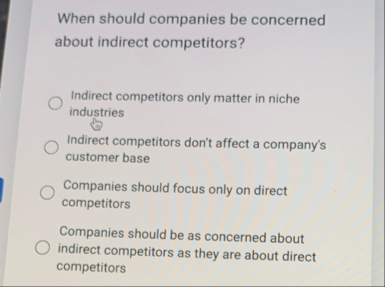 When should companies be concerned about indirect