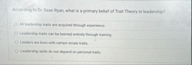 According to Dr . Sean Ryan, what is a primary