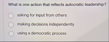 What is one action that reflects autocratic