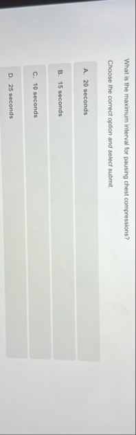 What is the maximum interval for pausing chest