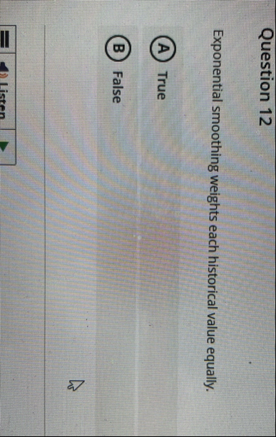 Question 1 2 Exponential smoothing weights each
