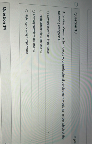 Question 1 3 3 pts Attending a 'seminar to