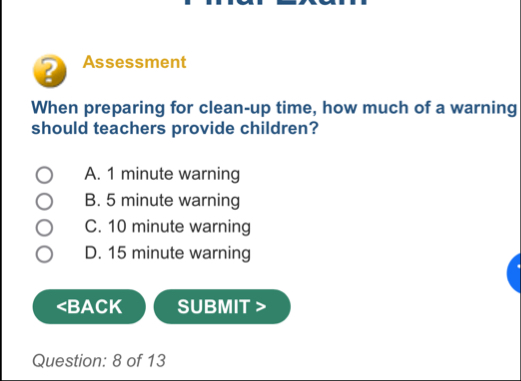 Assessment When preparing for clean - up time,