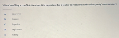 When handling a conflict situation, it is
