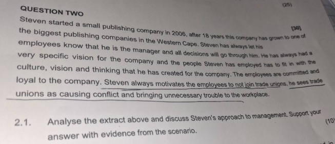 QUESTION TWO ( 2 5 ) Steven started a small
