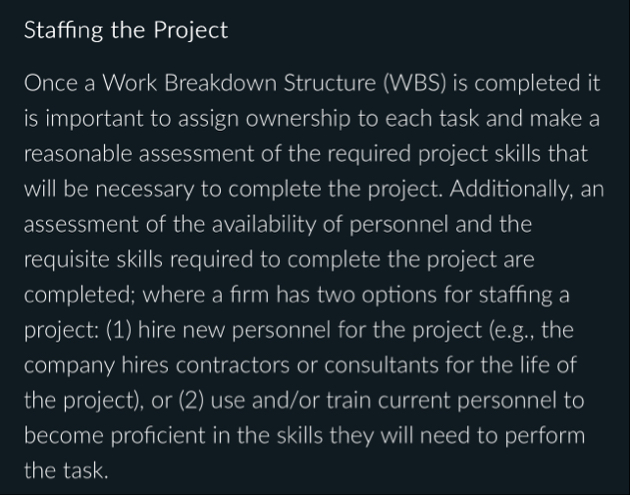 Staffing the Project Once a Work Breakdown