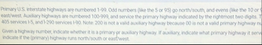 Provary US . interstate highways are numbered 1 -