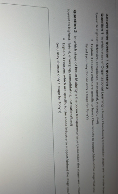 Answer erther question 1 OR question 2 Question 1