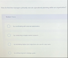 How do firstline managers primarly excole