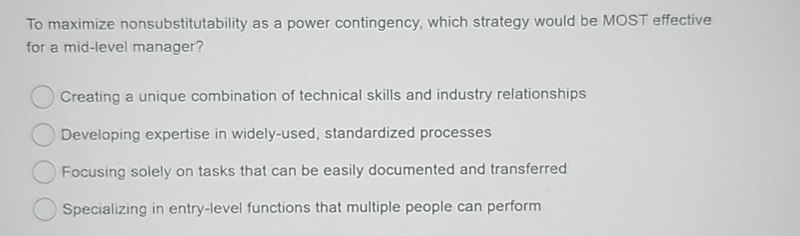 To maximize nonsubstitutability as a power