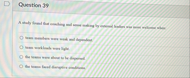 Question 3 9 A study found that eoaching and
