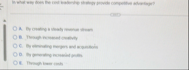 In what way does the cost leadership strategy