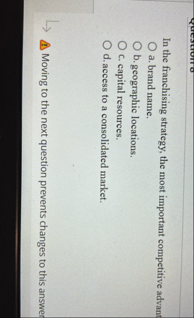 In the franchising strategy, the most important