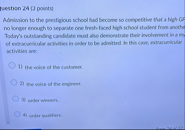 question 2 4 ( 3 points ) Admission to the