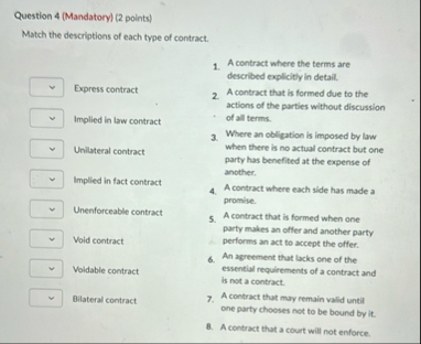 Question 4 ( Mandatory ) ( 2 points ) Match the