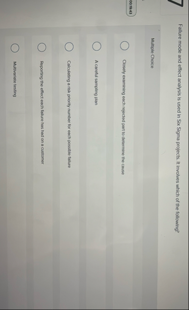 Fallure mode and effect analysis is used in Six