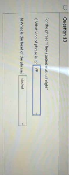 Question 1 3 For the phrase "They studied math