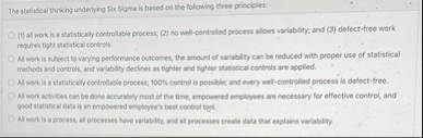 The statistical thinking underlying Six Sigma is