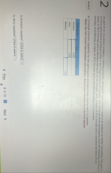 2 As part of an insurance company's training