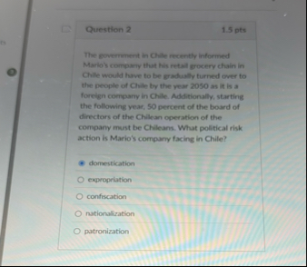 Question 2 1 . 5 pts The gowernment in Clile