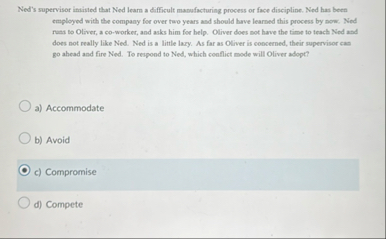Ned's supervisor insisted that Ned learn a