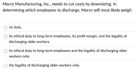 Macro Manufacturing, Inc., needs to cut costs by